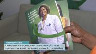 Campanha Nacional chama atenção sobre doação de órgãos