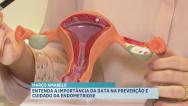 Março Amarelo: campanha conscientiza sobre prevenção e tratamento da endometriose