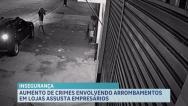 Aumento de crimes envolvendo arrombamentos a lojas assusta empresários 