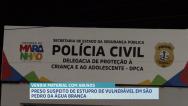 Suspeito de estupro de vulnerável é preso em São Pedro da Água Branca