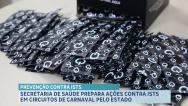 Governo do MA deve lançar campanha com foco na prevenção às ISTs no Carnaval