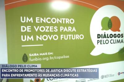 Diálogo pelo clima: promotores de justiça discutem estratégias