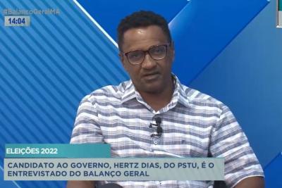 Balanço Geral recebe candidato ao Governo do MA, Hertz Dias (PSTU) 