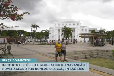 IHGM é homenageado por nomear a Praça do Panteon em São Luís