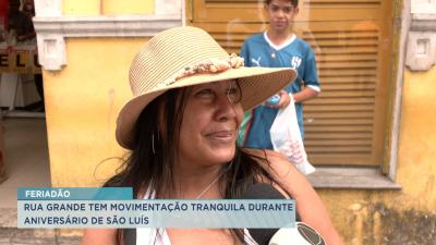 Rua Grande tem movimentação tranquila durante aniversário de São Luís