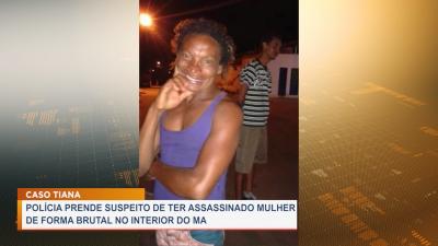 Caso Tiana: preso suspeito de assassinato em Colinas