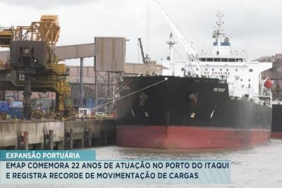 São Luís: EMAP completa 22 anos de atuação no Porto do Itaqui 