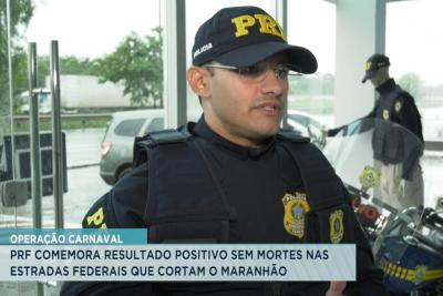 PRF comemora resultado positivo sem mortes nas rodovias federais do MA