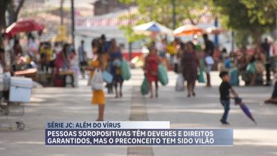 Pessoas soropositivas têm deveres e direitos garantidos, mas o preconceito tem sido vilão