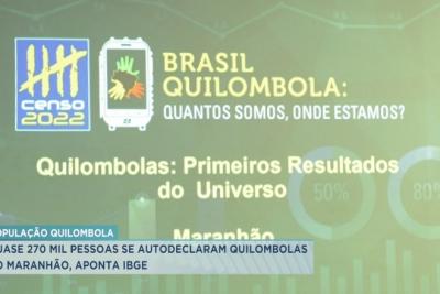 Quase 270 mil pessoas se autodeclaram quilombolas no Maranhão, aponta IBGE