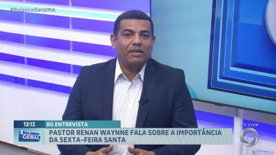 Pastor Renan Wayne fala sobre o significado da Páscoa no Programa Balanço Geral 