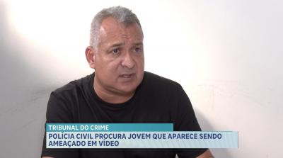 Polícia busca jovem desaparecido após ser ameaçado em vídeo