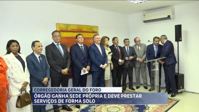 Judiciário inaugura sede própria da Corregedoria do serviço extrajudicial