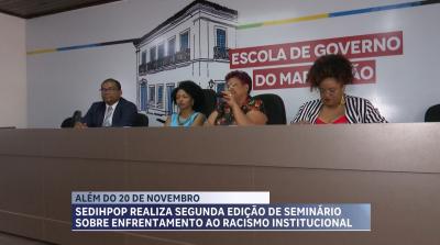 Seminário discute combate ao racismo institucional  em São Luís