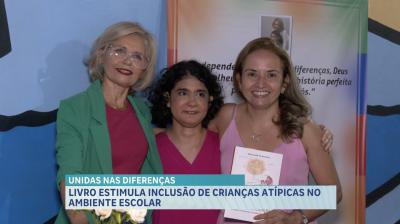 Livro estimula inclusão para crianças atípicas no ambiente escolar