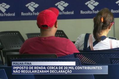 20mil contribuintes não regularizaram sua declaração do imposto de renda