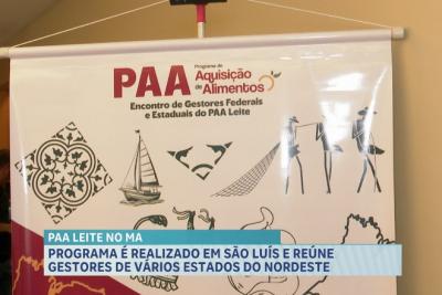 PAA Leite é realizado em São Luís e reúne gestores de vários estados do Nordeste