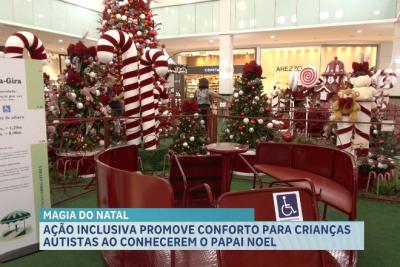 Ação inclusiva promove conforto para crianças autistas ao conhecerem o Papai Noel