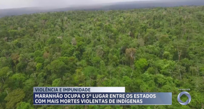 Maranhão ocupa 5º lugar entre os estados com mais mortes violentas de indígenas 