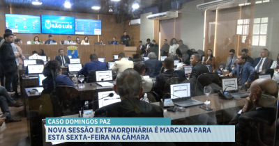 Nova sessão extraordinária do caso do vereador Domingo Paz é adiada para esta sexta feira