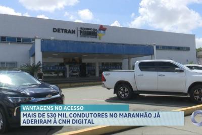 Mais de 530 mil condutores maranhenses já adotaram a CNH Digital