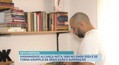 Maranhense de 35 anos alcança nota 1000 na redação do Enem 2024