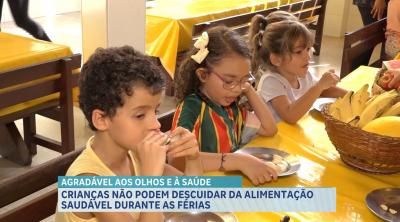 Veja a importância da alimentação saudável para crianças durante às férias escolares