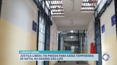 Justiça libera 736 presos para saída temporária de Natal na Grande São Luís