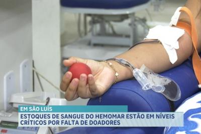 Estoques de sangue estão em níveis críticos no Hemomar, em São Luís