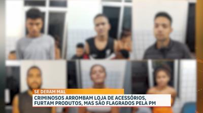 Suspeitos de arrombar e furtar loja de acessórios na Cidade Operária são presos