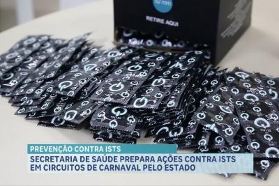 Governo do MA deve lançar campanha com foco na prevenção às ISTs no Carnaval