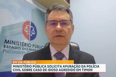 Ministério Público pede inquérito sobre agressão a idoso em timon