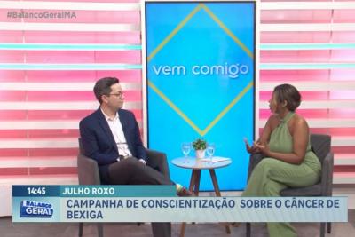Vem Comigo: oncologista alerta para prevenção e diagnóstico do câncer de bexiga no Julho Roxo