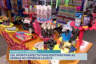 Dados apontam expectativas positivas para as vendas no comércio lojista durante o carnaval