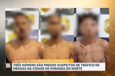 Três homens são presos suspeitos de tráfico de drogas na cidade de Miranda do Norte