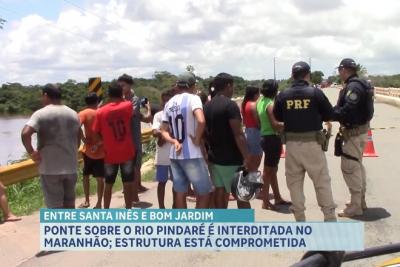 Ponte sobre o Rio Pindaré é totalmente interditada na BR-316, em Santa Inês