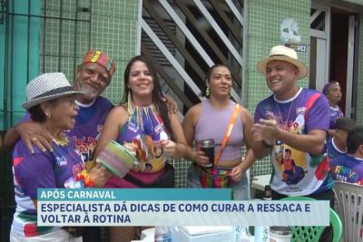 Especialista dá dicas de como curar a ressaca e voltar à rotina