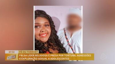 Falsa líder religiosa é presa por tortura e exploração sexual de adolescentes