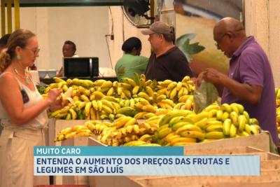 Entenda o aumento dos preços das frutas e legumes em São Luís 