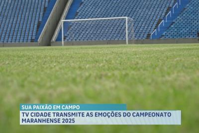 TV Cidade transmite as emoções do Campeonato Maranhense 2025
