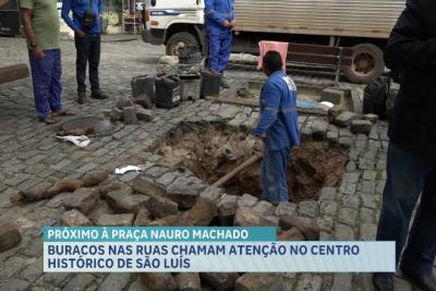 Buracos no Centro Histórico dificultam trânsito e circulação de pedestres