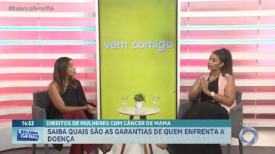 Vem Comigo: advogada fala sobre os direitos das mulheres durante tratamento de câncer de mama