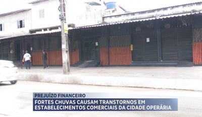 Fortes chuvas atingem diversos estabelecimentos comerciais da Cidade Operária