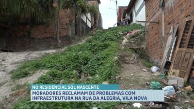 Mato alto e buracos causam riscos à moradores da Rua da Alegria, bairro Sol Nascente, em São Luís
