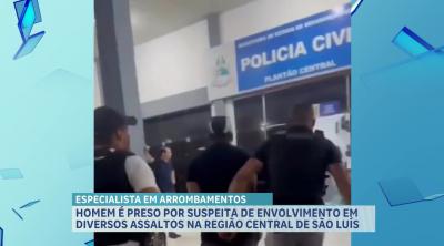 Suspeito de realizar diversos assaltos por arrombamentos no centro de São Luís é preso