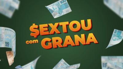 Sextou com Grana (19/12/25)