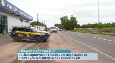 PRF reforça fiscalização nas rodovias do MA durante feriado do Dia do Trabalho