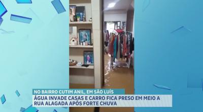 Fortes chuvas: alagamentos invadem casas e deixam motorista preso em São Luís