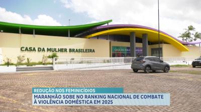 Maranhão sobe no ranking nacional de combate nacional à violência doméstica em 2025