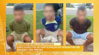 Polícia prende três suspeitos de participação em sequestro no Araçagy